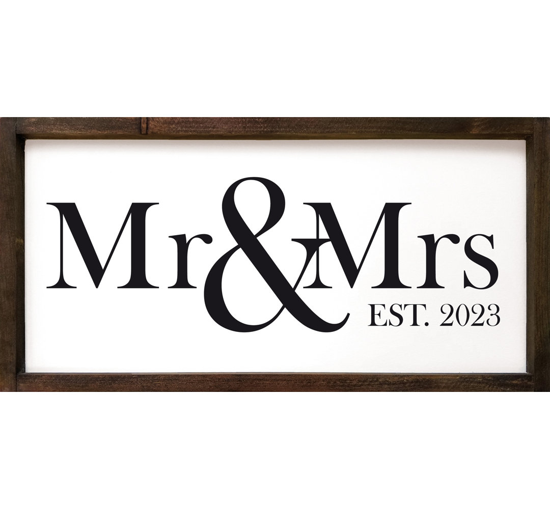 Mr & Mrs - Est. [2023] (Framed Sign) Le Prise™ 