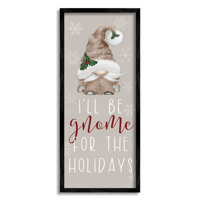 " Gnome For The Holidays Fun Neutral Tones Text " by Lux + Me Designs