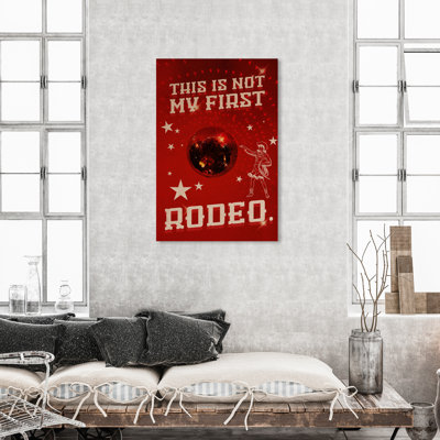 " Not My First Rodeo "