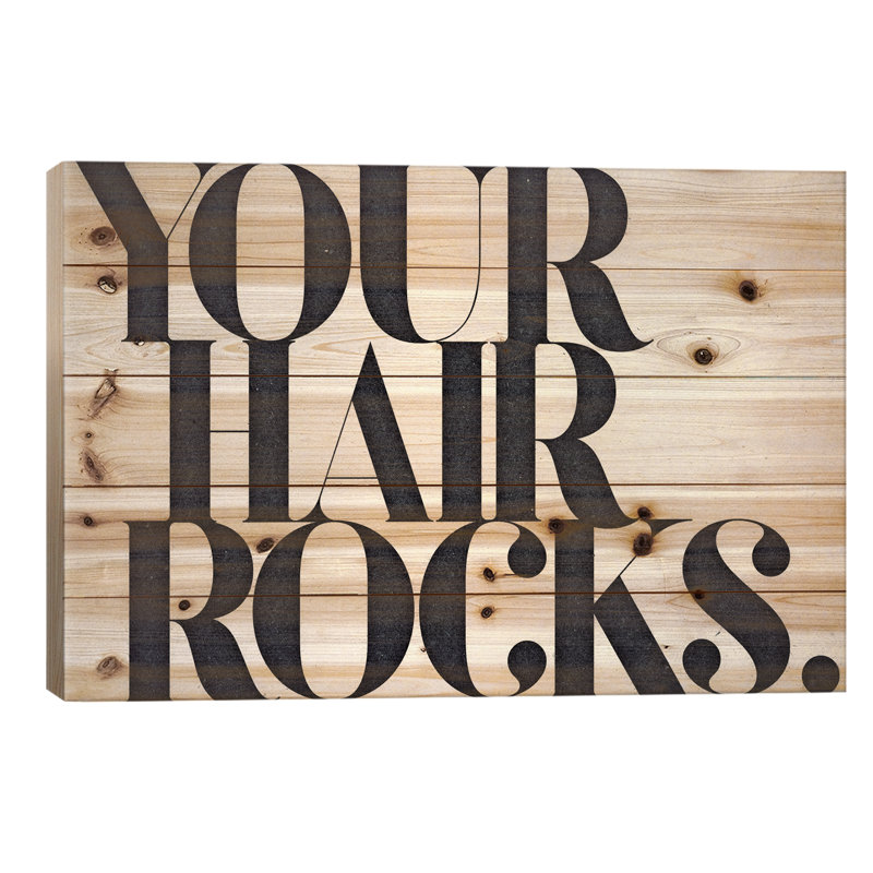 «Your Hair Rocks», impression sur bois sans cadre, L 26 po x H 18 po