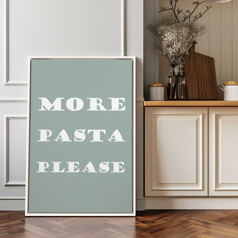 More Pasta Please Canvas Print in a Frame, 36.75" H x 24.75" W, American Maple