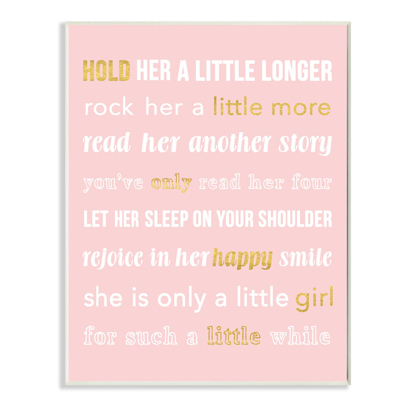 «Hold Her a a long long», plaque murale rose, Plaque en bois, H 15 po x l 10 po x P 0,5 po
