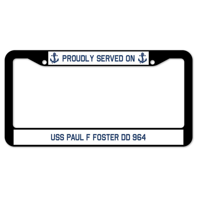 Fièrement servi sur un cadre de plaque USS Paul F FOSTER DD 964