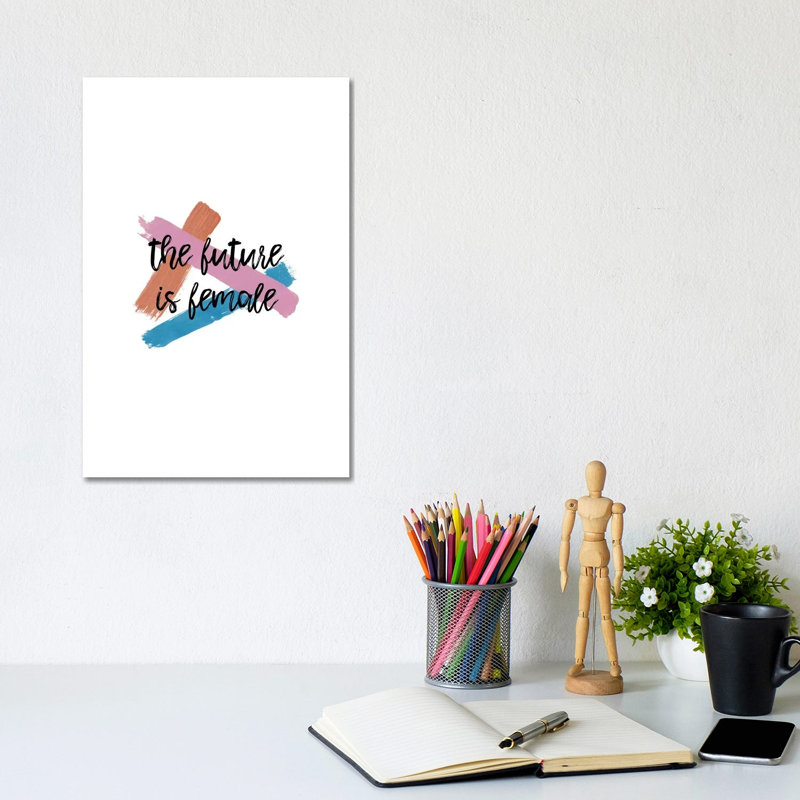 The Future Is Female by Orara Studio - Wrapped Canvas Print, 30.48cm H x 20.32cm W x 1.91cm D