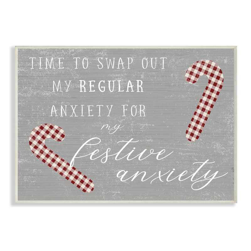 Festive Anxiety Time Chistmas Saying Plaid Candy Canes, Bois naturel, H 10 po x l 15 po
