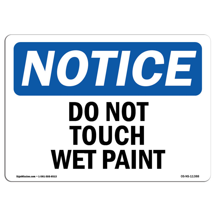 SignMission Do Not Touch Wet Paint Sign | Wayfair