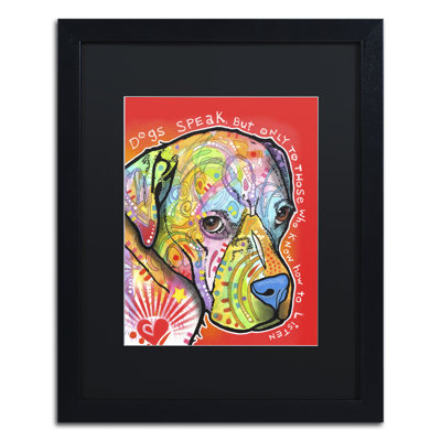 " Dogs Speak " by Dean Russo
