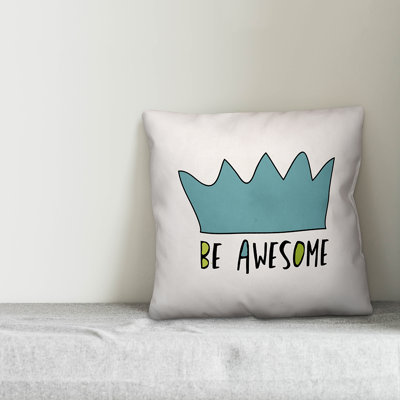 Be Awesome Throw Pillow