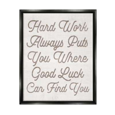 «Hard Work Motivational Expression» par Lil 'Rue - impression