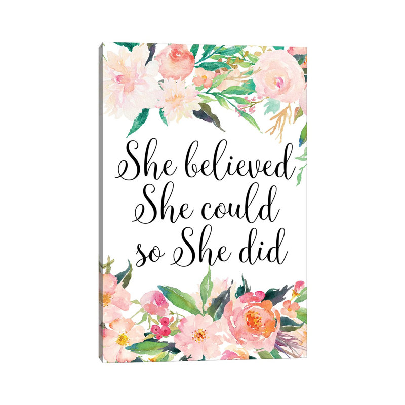 She Believed She Could So She Did by Eden Printables - Wrapped Canvas Print, 20.32 cm H x 30.48 cm W