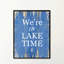 Were on Lake Time - Reproduction d'art textuel sur toile encadrée-29514230