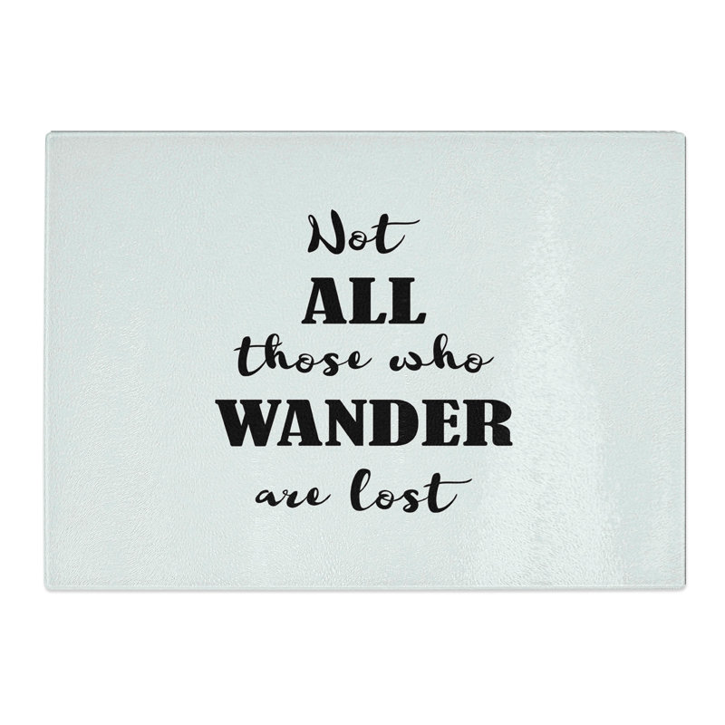Those Who Wander Chopping Board, 28.5cm W x 39cm L