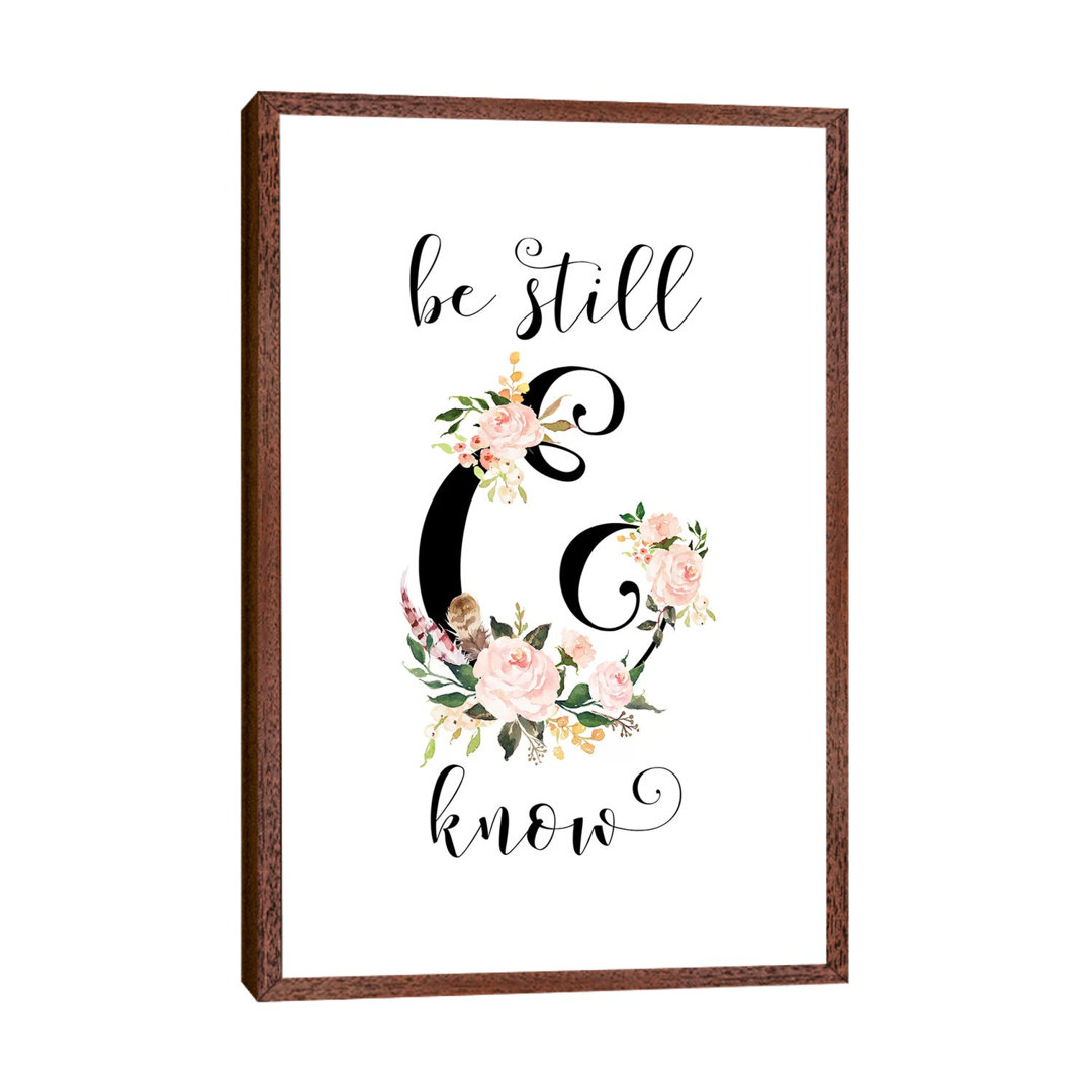 Be Still And Know, Psalm 46:10 - Print on Canvas