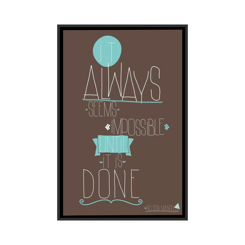 « it always "impossible », art textuel sur toile, H 26 po x l 18 po x P 1,5 po, Pas de tapis, Toile encadrée noire