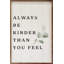 Always Be Kinder Greenery-804389332