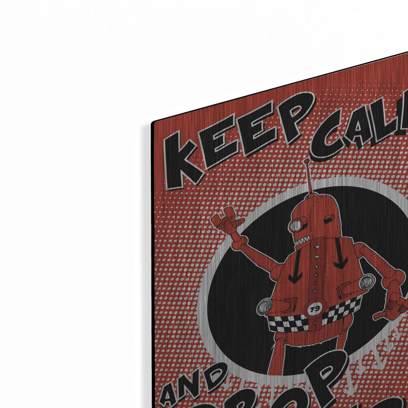 «Keep Calm and Drop Bombs» par Craig Snodgrass, H 16 po x l 12 po