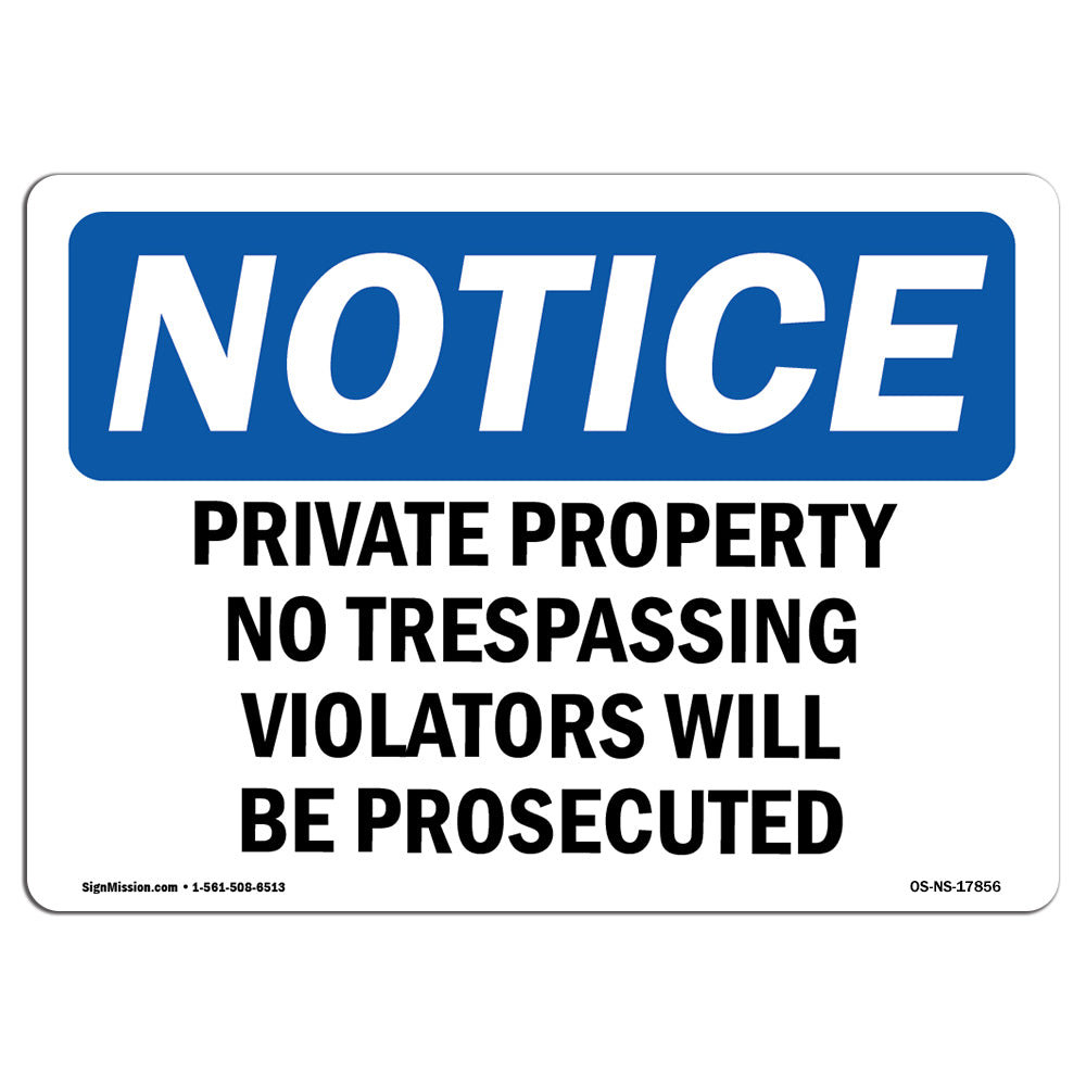 Private Property No Trespassing Violators Sign SignMission