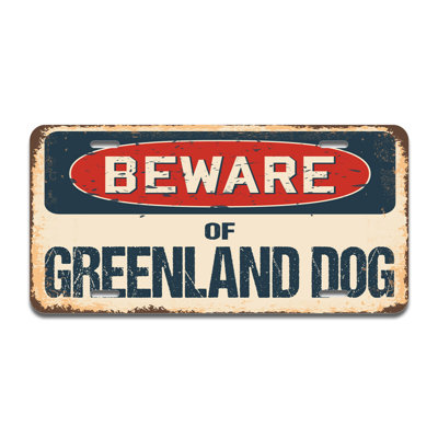 Beware of Greenland Dog Aluminum Plate Frame