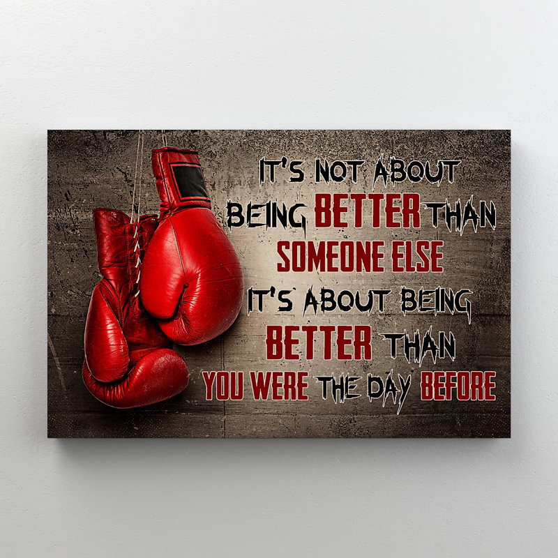 «A Boxing Game - It's Not about Being Better Than Someone Else» - Art textuel sur toile tendue, H 24 po x l 36 po x P 2 po