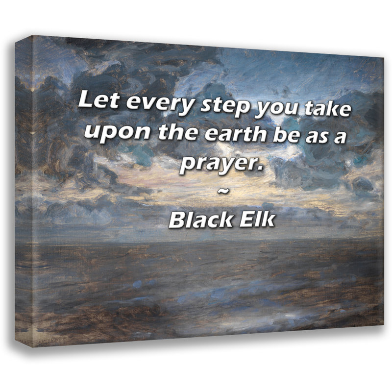 Toile tendue avec toile Trinx par Black Elk: «Que chaque pas que vous faites sur la terre soit comme un pr