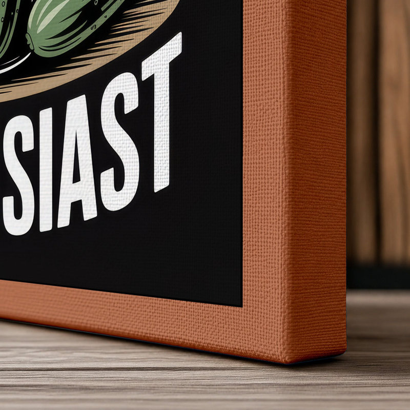 Pickles Enthusiast Novelty - Wrapped Canvas, 24x16 - 61.0 x 40.6 cm, Terracotta Border