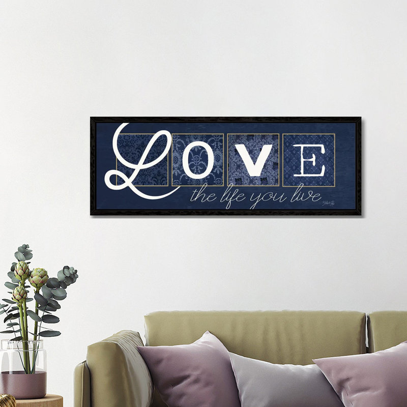 Love The Life You Live by Marla Rae - Panoramic Print on Canvas, Black Floater Frame, 121.92 cm H x 40.64 cm W