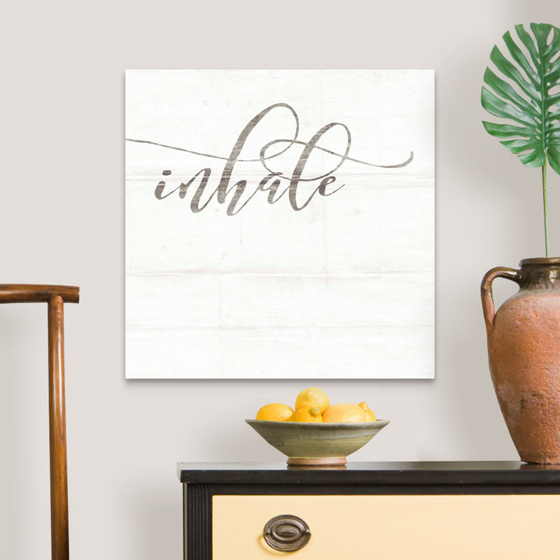 "Inhale" par Marla Rae, art textuel sur toile, H 24 po x l 24 po x P 1,25 po, Toile tendue