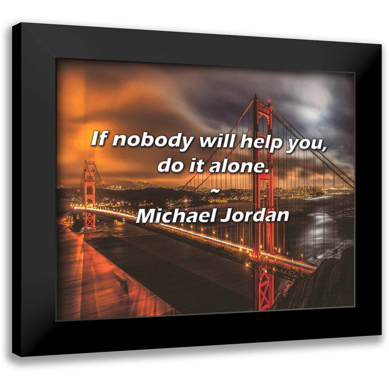 Citation de Michael Jordan: Si personne ne vous aidera, faites-le seul.