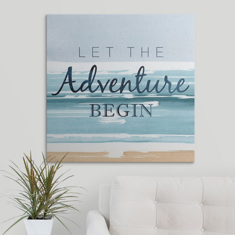 «Let the Adventure Commencer», art textuel Byler, H 35 po x l 35 po x P 1,5 po, Toile