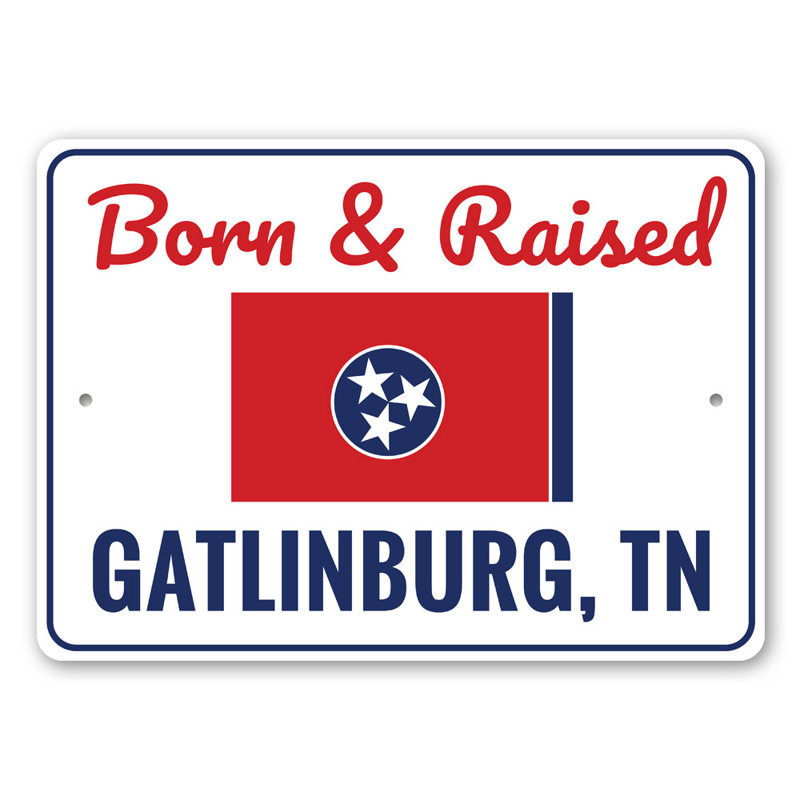 Born And Raised Tennessee Sign, 10" H x 14" W x 0.04" D