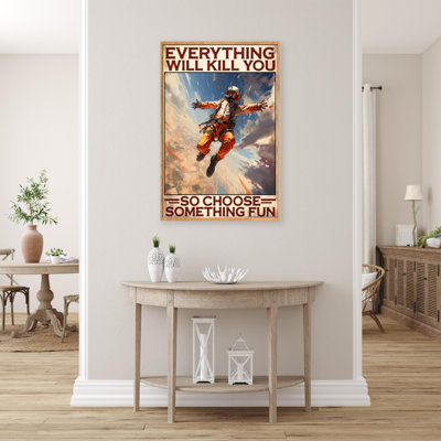 " Skydiving Choose Something Fun 1 "
