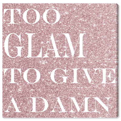 Too Glam Blush, Glam Sign - Art textuel pour chambre à coucher