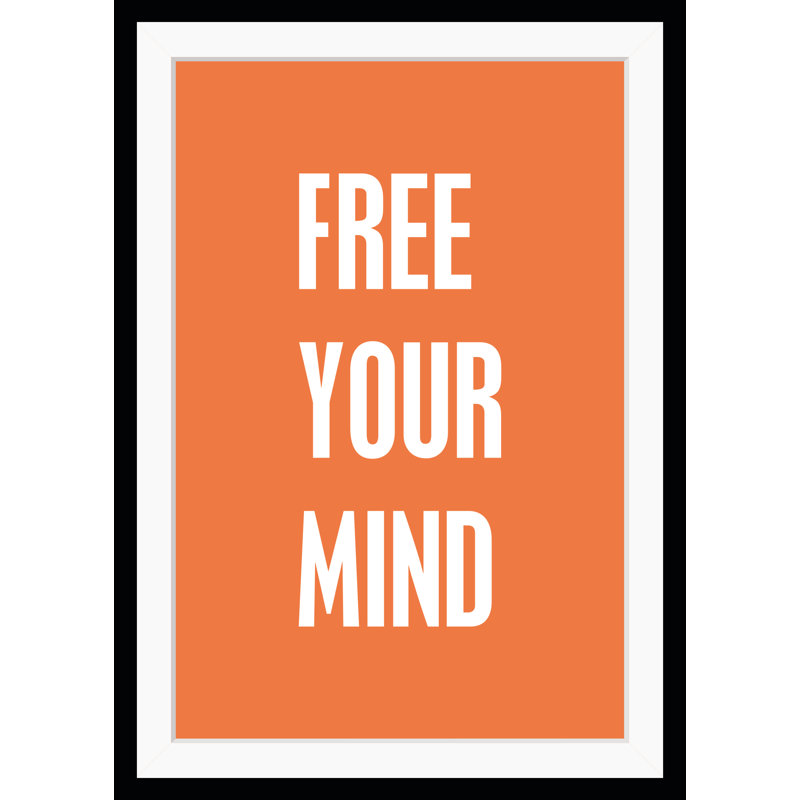 Free Your Mind - Single Picture Frame Print