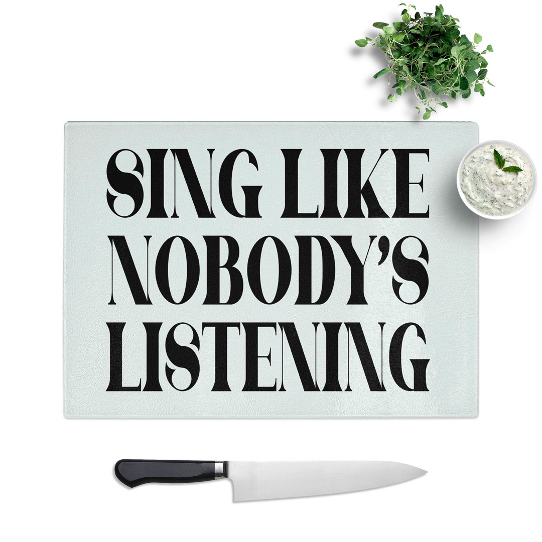 Sing Typography Chopping Board