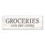 " Groceries & Dry Goods Sign "