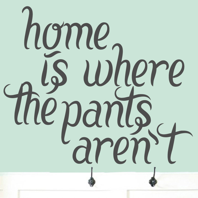 Décalcomanie murale « Home is where the garde » n'est pas, Gris foncé