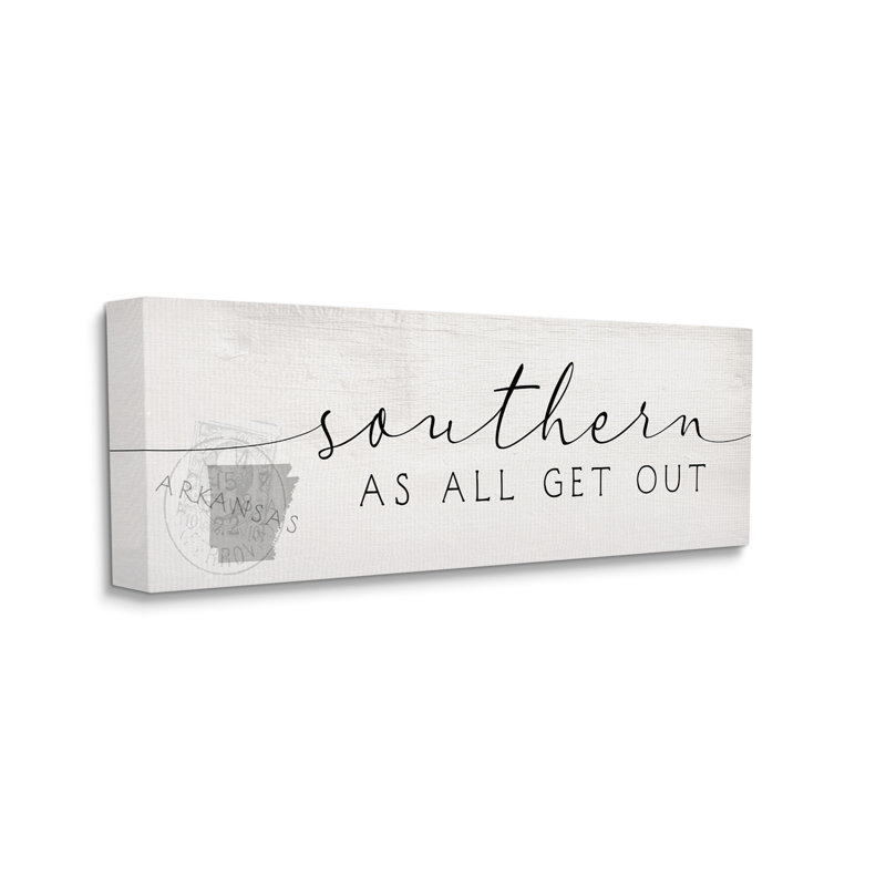 «Southern As All Get Out Sentiment Arkansas State XL», art mural sur toile par Daphne Polselli, Toile tendue