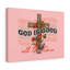 God Is Good - Wrapped Canvas Print
