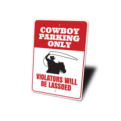 Cowboy Parking Aluminum Sign