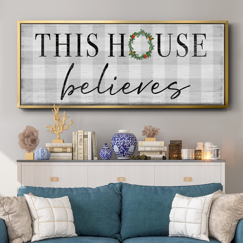 This House Believes - Toile encadrée, H 8 po x l 20 po