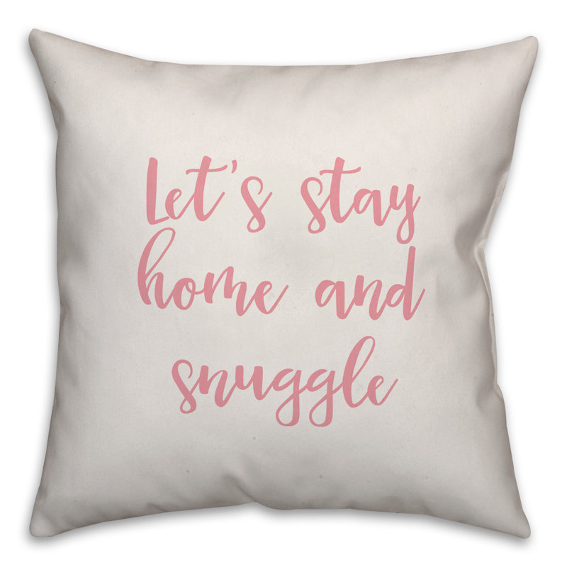  Coussin décoratif Let's Stay Home and Snuggle, Coussin décoratif, Blanc / rose