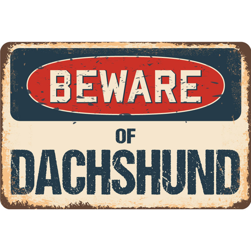 Beware of Dachshund Sign, 6" H x  9" W x 0.1'' D