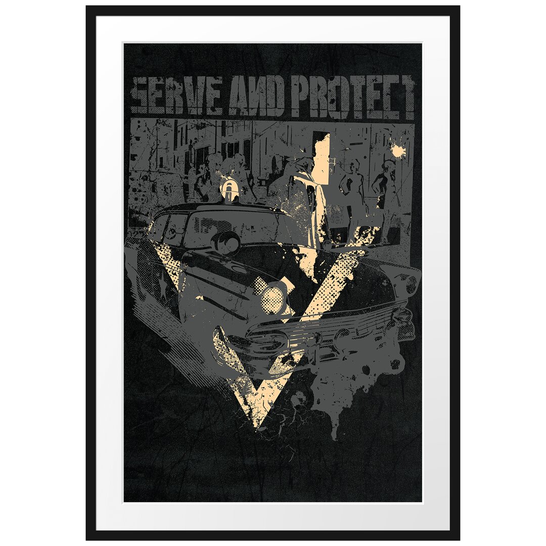 Gerahmtes Poster Serve And Protect Black