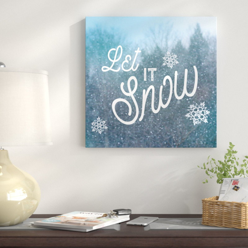 « let it snow i », art textuel sur toile tendue, H 18 po x l 18 po x P 1,5 po, Toile encadrée noire, Pas de tapis