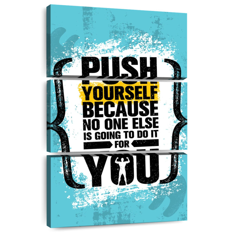 «Push Yourself», H 32 po x l 20 po