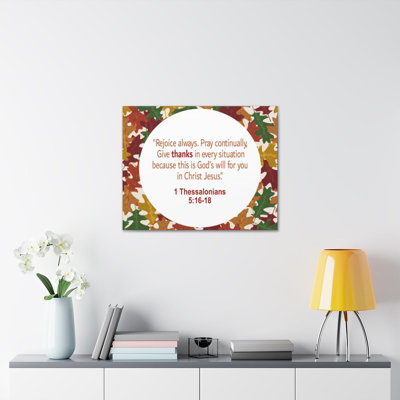 " Rejoice Always 1 Thessalonians 5:16-18 Bible Verse "