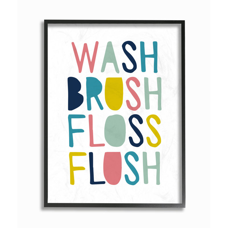 Wash Brush Floss Flush Typography Oversized Black Framed Giclee Texturized Art by Border Bloom, 20" H x 16" W x 1.5" D