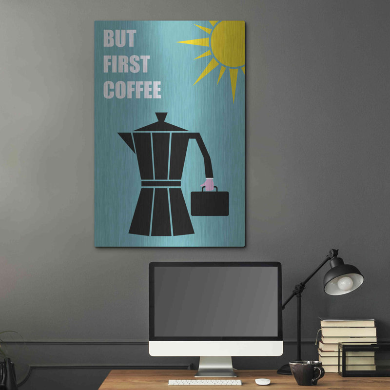 «But First Coffee» par Cesare Bellassai, art mural en métal, H 36 po x l 24 po x P 0,13 po
