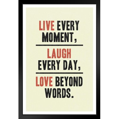 Live Every Moment Laugh Every Day Love Beyond Words Motivational Inspirational Tan Black Wood Framed Art Poster 14X20 -  Trinx, 7071F34BECC345499C60E1B8085C59DE