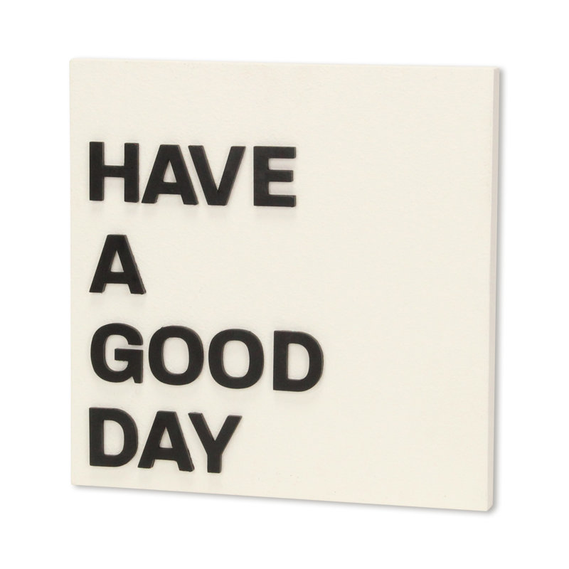 Mireille "Have a good day" Wall Sign
